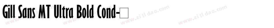 Gill Sans MT Ultra Bold Cond字体转换